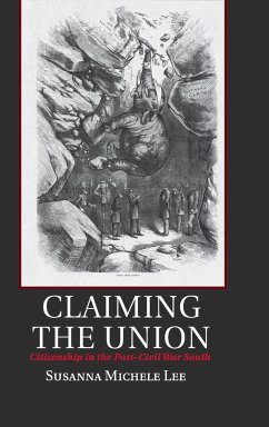 Claiming the Union - Lee, Susanna Michele