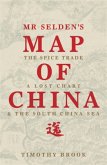 Mr Selden's Map of China