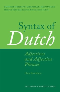 Syntax of Dutch: Adjectives and Adjective Phrases - Broekhuis, Hans