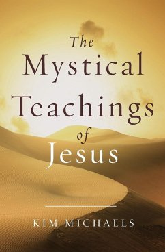 The Mystical Teachings of Jesus - Michaels, Kim