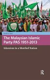 The Malaysian Islamic Party PAS 1951-2013 The Malaysian Islamic Party PAS 1951-2013