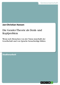 Die Gender-Theorie als Denk- und Kopfproblem - Hansen, Jan-Christian