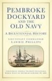 Pembroke Dockyard: A Bicentennial History