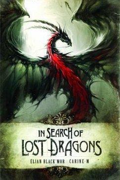 In Search of Lost Dragons - Black'Mor, Elian; Carine-M; Jézéquel