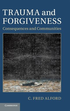 Trauma and Forgiveness - Alford, C. Fred