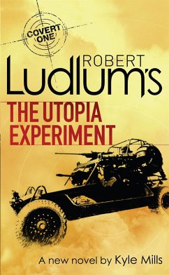 Robert Ludlum's The Utopia Experiment - Ludlum, Robert; Mills, Kyle