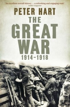 The Great War: 1914-1918 - Hart, Peter