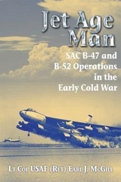 Jet Age Man - McGill USAF (Ret.), Lt Col Earl J.