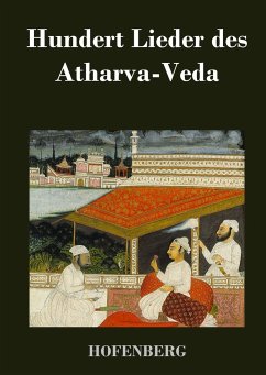Hundert Lieder des Atharva-Veda - Anonym