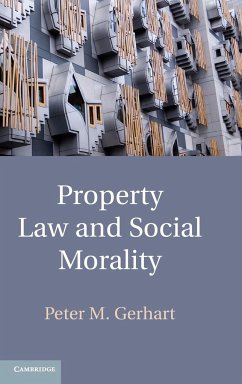 Property Law and Social Morality - Gerhart, Peter M.