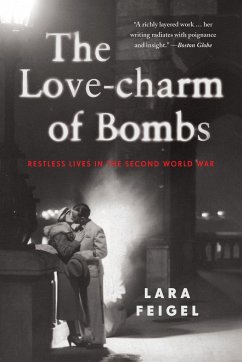 The Love-charm of Bombs - Feigel, Lara