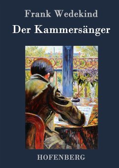 Der Kammersänger - Frank Wedekind