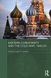 Eastern Christianity and the Cold War,... - Bild 1