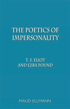 The Poetics of Impersonality - Ellmann, Maud