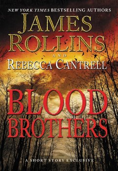 Blood Brothers (eBook, ePUB) - Rollins, James; Cantrell, Rebecca
