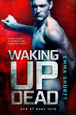 Waking Up Dead (eBook, ePUB)