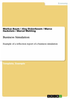 Business Simulation (eBook, PDF) - Baum, Markus; Dickerboom, Jörg; Hackstein, Marco; Mehling, Marcel