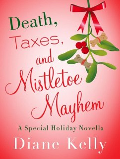 Cover Death, Taxes, and Mistletoe Mayhem (eBook, ePUB)