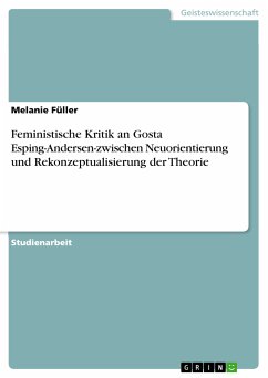 Feministische Kritik an Gosta Esping-Andersen-zwischen Neuorientierung und Rekonzeptualisierung der Theorie (eBook, PDF)