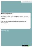 Sozialer Raum, Soziales Kapital und Soziale Arbeit (eBook, PDF)