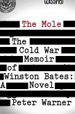 The Mole: The Cold War Memoir of Winston Bates (eBook, ePUB)