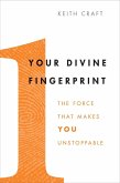Your Divine Fingerprint (eBook, ePUB)