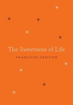 The Sweetness of Life (eBook, ePUB) - Heritier, Francoise