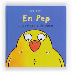 En Pep - Parker, Ant; Font I Ferré, Núria; Denchfield, Nick