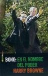 Bono : en el nombre del poder