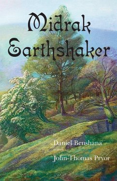 Midrak Earthshaker - Benshana, Daniel