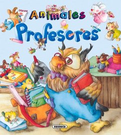 Animales Profesores - Susaeta Publishing Inc