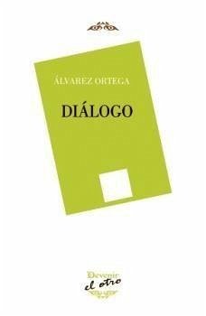 Diálogo - Álvarez Ortega, Manuel