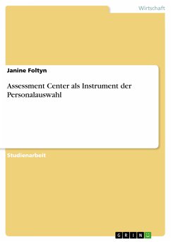 Assessment Center als Instrument der Personalauswahl (eBook, PDF) - Foltyn, Janine