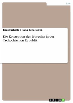 Die Konzeption des Erbrechts in der Tschechischen Republik (eBook, PDF) - Schelle, Karel; Schelleová, Ilona