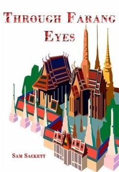 Through Farang Eyes (eBook, ePUB) - Sackett, Sam