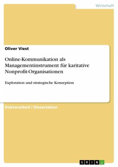 Online-Kommunikation als Managementinstrument für karitative Nonprofit-Organisationen (eBook, PDF) - Viest, Oliver