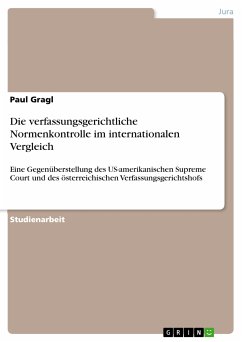 Die verfassungsgerichtliche Normenkontrolle im internationalen Vergleich (eBook, PDF) - Gragl, Paul