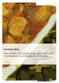 Uwe Timms &quote;Die Entdeckung der Currywurst&quote; - Sachanalyse und didaktische Reflexion (eBook, PDF)