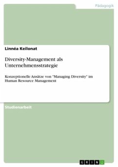 Diversity-Management als Unternehmensstrategie - Keilonat, Linnéa