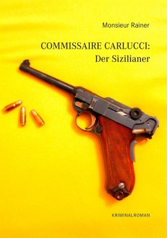 Commissaire Carlucci: Der Sizilianer (eBook, ePUB)