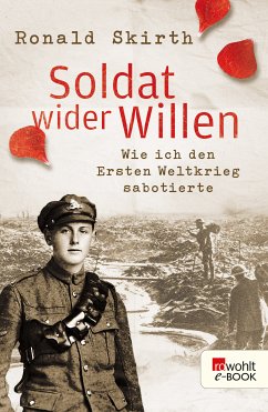 Soldat wider Willen (eBook, ePUB) - Skirth, Ronald