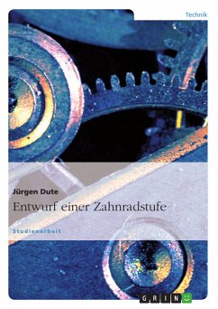 Entwurf einer Zahnradstufe (eBook, PDF)