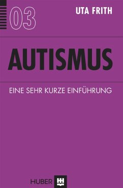 Autismus (eBook, PDF) - Frith, Uta