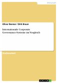 Internationale Corporate Governance-Systeme im Vergleich (eBook, PDF)