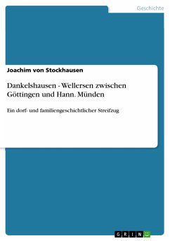 Dankelshausen - Wellersen zwischen Göttingen und Hann. Münden (eBook, PDF)