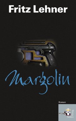 Margolin (eBook, ePUB) - Lehner, Fritz