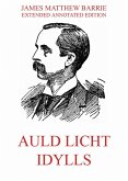 Auld Licht Idylls (eBook, ePUB)