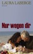 Nur wegen dir (eBook, ePUB) - Bild 1