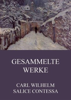 Gesammelte Werke (eBook, ePUB) - Contessa, Carl Wilhelm Salice