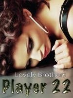 Player 22 (eBook, ePUB) - Brigston, Leo